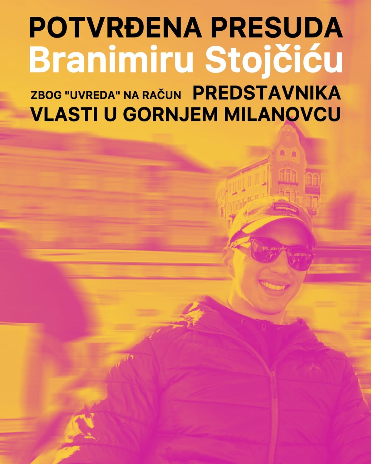 Aktivista i član UZINATA Branimir Stojčić pravosnažno osuđen na 975 000 dinara