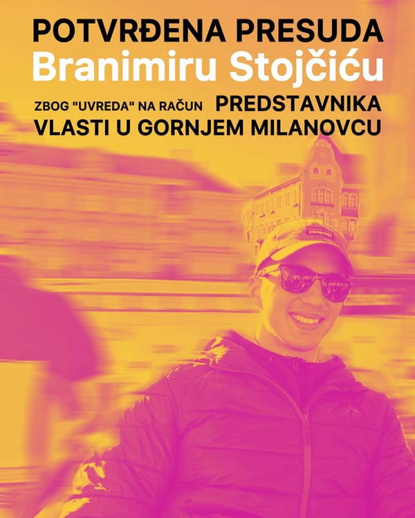 Aktivista i član UZINATA Branimir Stojčić pravosnažno osuđen na 975 000 dinara